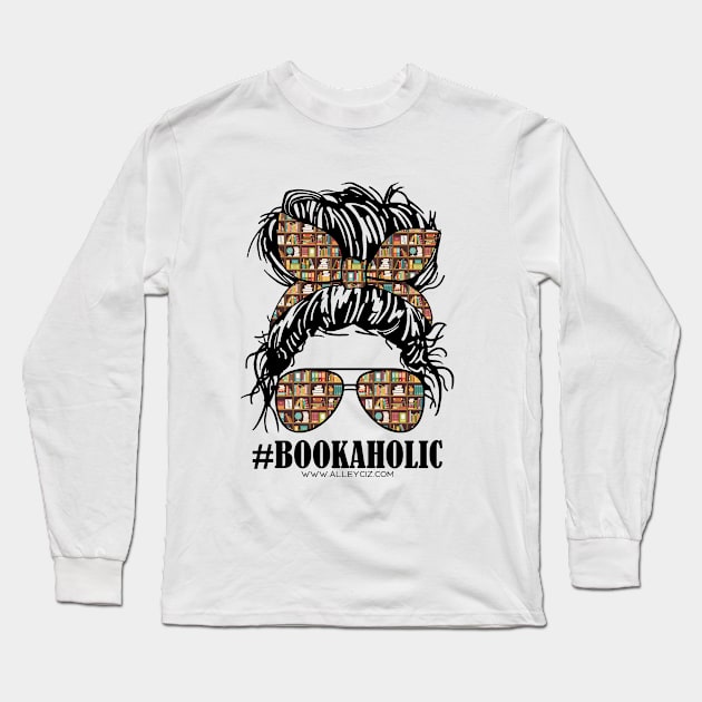 Bookaholic Long Sleeve T-Shirt by Alley Ciz